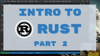 Introduction to Rust Part 2