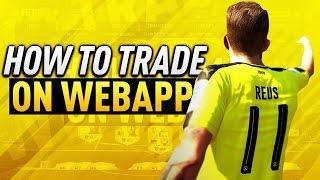 HOW TO TRADE ON THE FIFA 17 WEB APP - GET COINS READY FOR FIFA 17 RELEASE