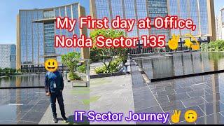 First day of my Office Cognizant, My First Vlog from Noida, India