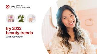 Target Live: Try 2022 Beauty Trends