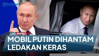 Mobil Putin Dihantam Ledakan Keras, Diduga Upaya Pembunuhan