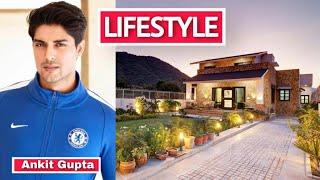 Ankit Gupta Lifestyle, Family, Education, House, Net worth, Career, Biography & More