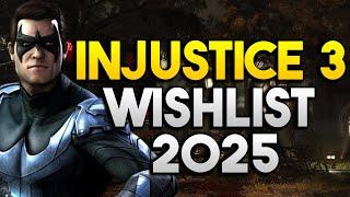 Injustice 3 Characters Wishlist New & Returning Roster 2025!!!