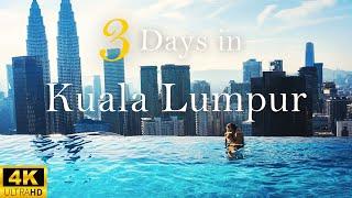 How to Spend 3 Days in KUALA LUMPUR Malaysia | The Perfect Travel Itinerary