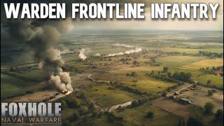 Foxhole War 116 | Day 7 | Warden Frontline Infantry