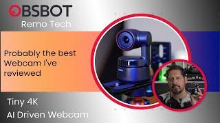 Obsbot Tiny 4K AI Webcam | Probably the best webcam I've reviewed