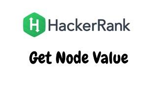 Get Node Value | HackerRank