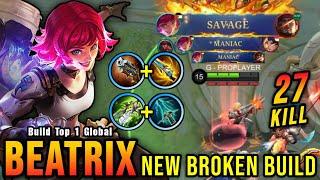 SAVAGE + 27 Kills!! Beatrix New Broken Build is Finally Here!! - Build Top 1 Global Beatrix ~ MLBB