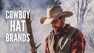 The 10 Best Cowboy Hat Brands You Should Know