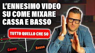 L’ennesimo video su come MIXARE cassa e basso (TUTTO QUELLO CHE SO)