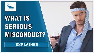 What Is Serious Misconduct? | Supportah TV