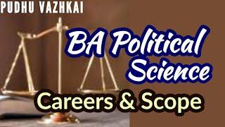 Political Science Careers/BA Political Science/Political science higher studies/Pudhu Vazhkai