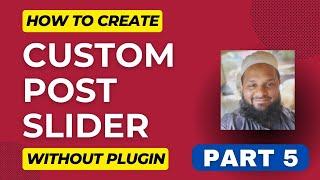 How To Create Custom Post Type Slider In Wordpress Without Plugin