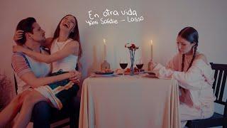 Yami Safdie, Lasso - En Otra Vida (Video Oficial)