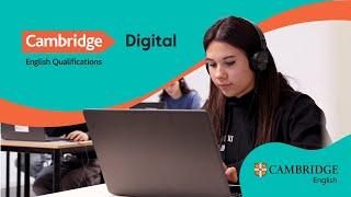 The preferred exam experience | Cambridge English Qualifications Digital