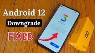 Realme 8  android 12 downgrade "Verification Failed" problem solved. ऐसे करें downgrade.