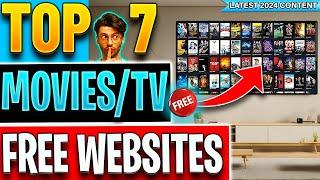 Top 7 Websites to Watch FREE Movies / TV Shows (No Sign up!) 2024 Update !