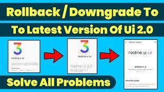 How to Rollback / Downgrade Realme Ui 3.0 To 2.0 In The Latest Version Of Android 12 of Realme Ui