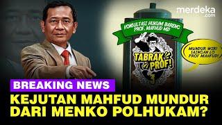  LIVE - Kejutan Mahfud MD Mundur dari Menko Polhukam?