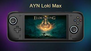 AYN Loki Max：Elden Ring（A Brief Test In 3 TDP Mode ）