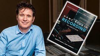 Home Studio Recording - The Complete Guide: Book Review!