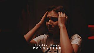 birdie kaye | paralyzed