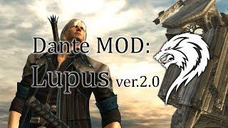 【DMC4SE】Dante MOD: Lupus ver.2.0【MOD】