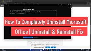 How to Completely Uninstall Microsoft Office | Uninstall and Reinstall Problems Fixed!!