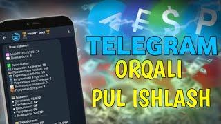 TELEGRAM bot orqali pul ishlash #internetda_pul_ishlash