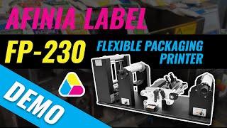 Demo: FP-230 Flexible Packaging Printer from Afinia Label