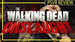 The Walking Dead Onslaught - PSVR Review