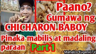 Pinakamabilis at madaling paraan sa paggawa ng PORK CHICHARON