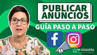 Cómo publicar anuncios en Instagram y Facebook (via FB Ads Manager)