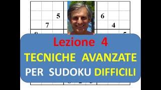 Lezione 4: tecniche avanzate per sudoku difficili