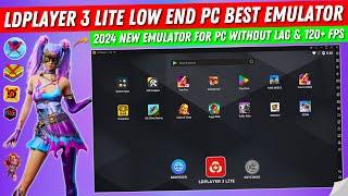 LDplayer 3 Lite Best Emulator For Low End PC Free Fire | LD Player Lite Best Version For PC (2024)