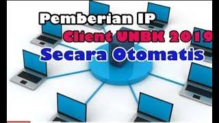 Cara Pengaturan IP address komputer client secara otomatis pada UNBK 2020