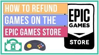 How To Refund Games On The Epic Games Store - Full Tutorial