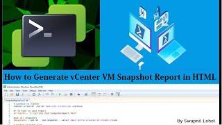 How to Generate VMware Virtual Machine Snapshot report in HTML Format