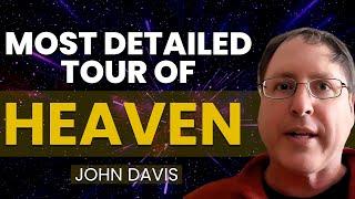 EXTRAORDINARY - 43 minute NDE Account- Shown EVERYTHING in Heaven | John Davis NDE Story