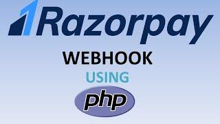 Razorpay webhook using PHP