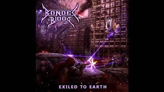 Bonded By Blood - Exiled To Earth [Full Album]