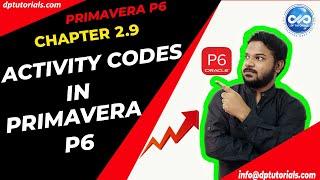 2.9 : Primavera Learning - Activity Codes In Primavera P6 || Primavera P6 Tutorials