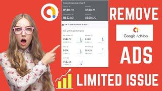 How To Remove Google Admob Ads Limit Issue within 14 days 100% Proven Method