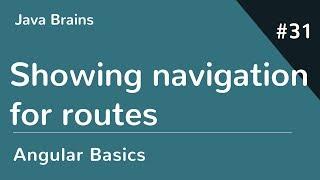 Angular 6 Basics 31 - Showing navigation for routes