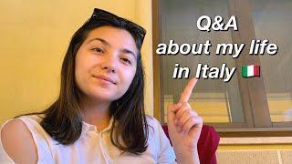 LIVE Q&A about my life in Italy, school, learning languages and more!