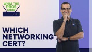 Which Networking IT Certification is Right for Me? | What the Pros Know | ITProTV