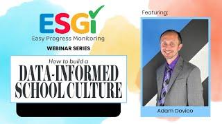 How to Build a Data-Informed School Culture with Adam Dovico