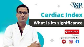 Cardiac Index:- What is its significance? | MBBS | NEET PG | Dr Vivek Nalgirkar |