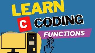 How To Use Functions With C Programming | Basic Programming Tutorials