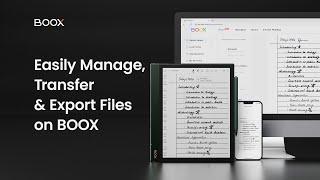 Easily Manage, Transfer and Export Files on BOOX